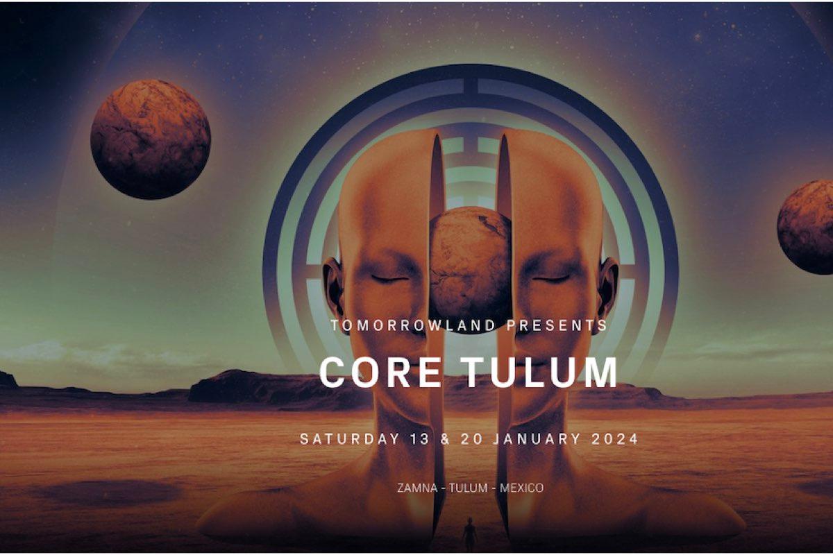 Tomorrowland CORE llega a Tulum. Así podrás conseguir boletos antes que nadie